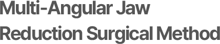 Multi-Angular Jaw Reduction Surgical Method